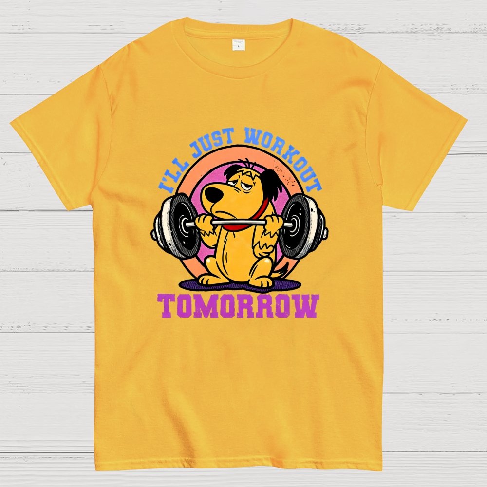 I'll Just Workout Tomorrow Geek T-Shirt