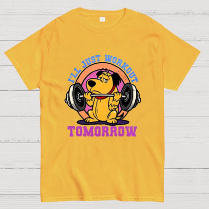 I'll Just Workout Tomorrow Geek T-Shirt