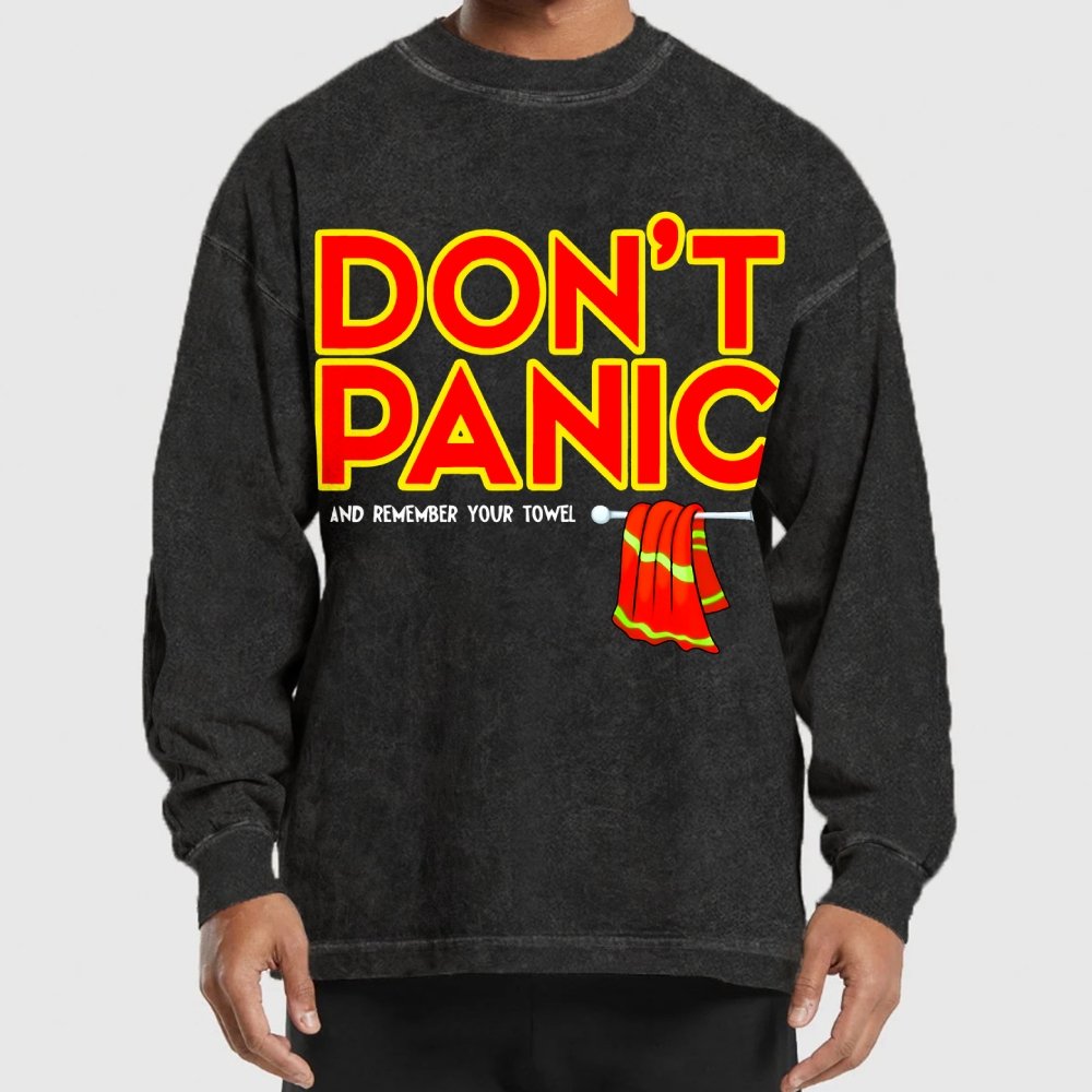 Don't Panic With Towel Washed Long Sleeve Tee