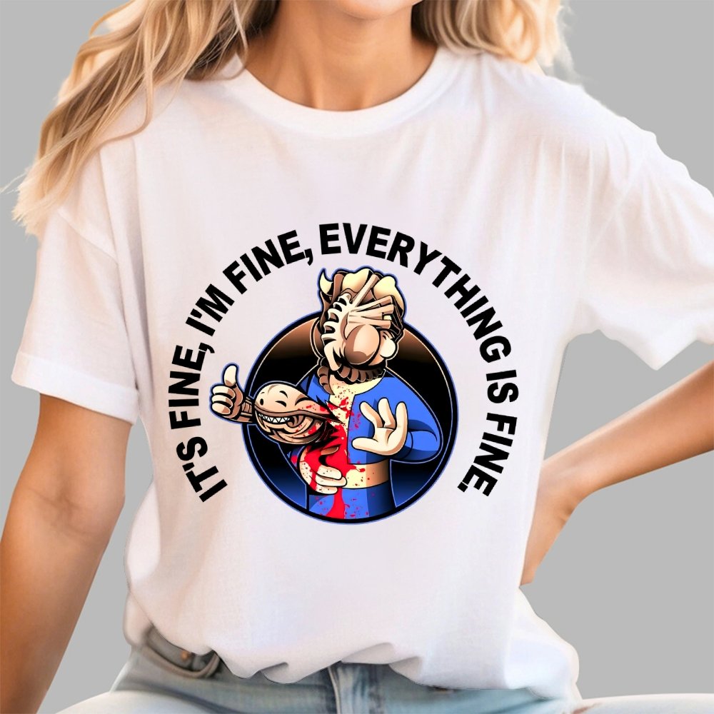 I'm Fine Everything Is Fine Funny Geek T-Shirt