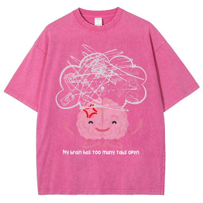 I Have Too Many Tabs Open... In My Brain. Vintage Distressed T-shirt