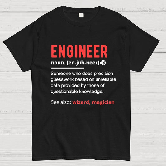 Engineer Definition Geek T-Shirt