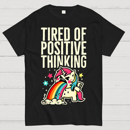 Tired of Positive Thinking Geek T-Shirt