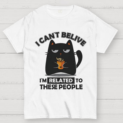Can't Believe We're Related Geek T-Shirt