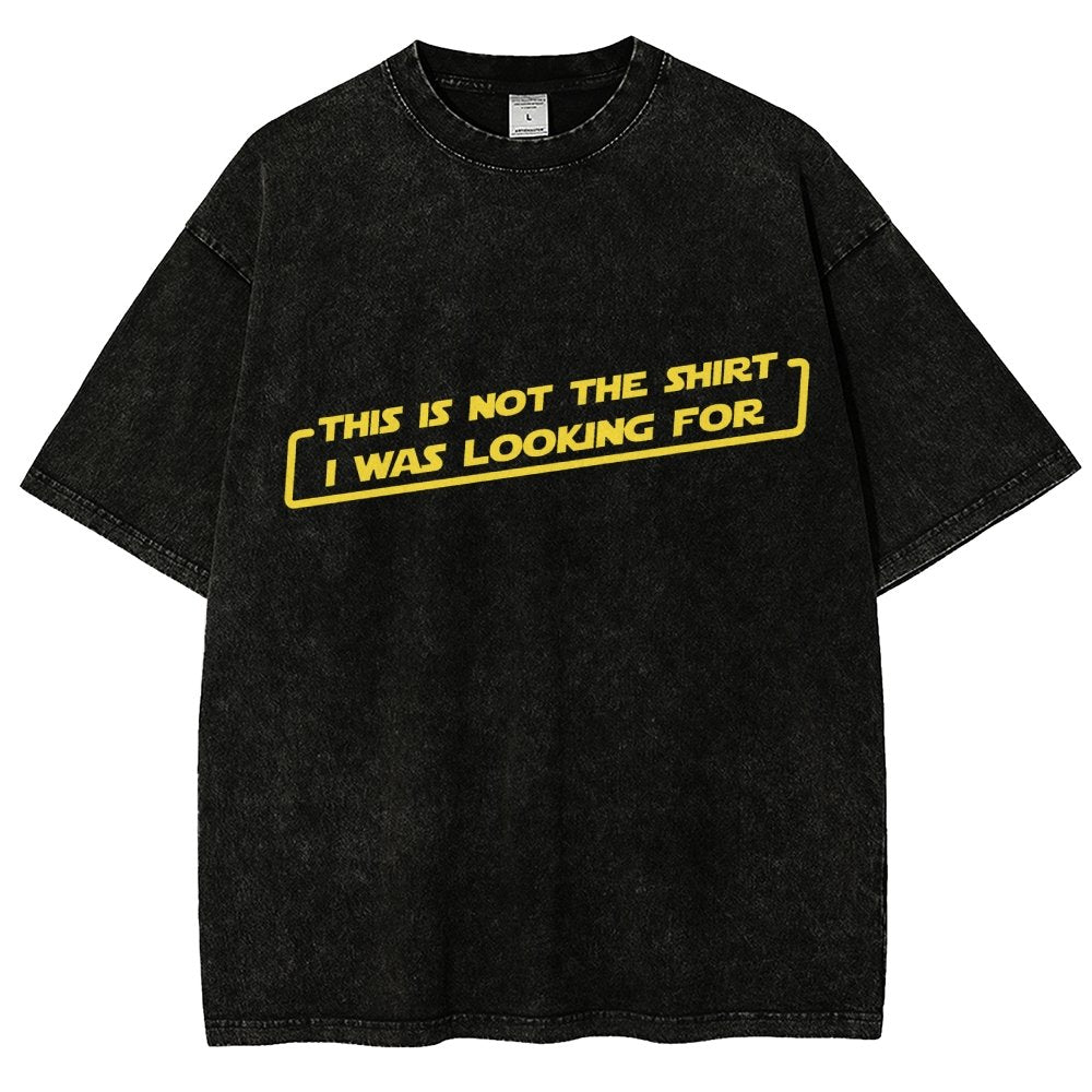 Not the Shirt Vintage Distressed T-shirt