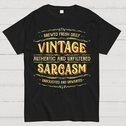 Vintage Authentic And Unfiltered Sarcasm Geek T-Shirt