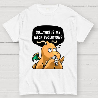 This is my Mega Evolution Unisex Geek T-Shirt