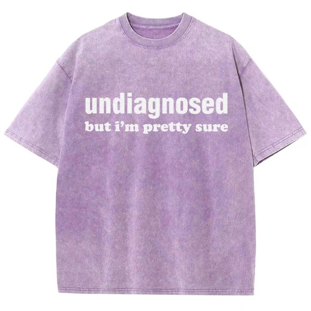 Undiagnosed but I'm Pretty Sure Autism Meme Vintage Distressed T-shirt