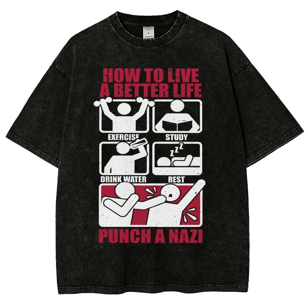 How To Have A Better Life Vintage Distressed T-shirt