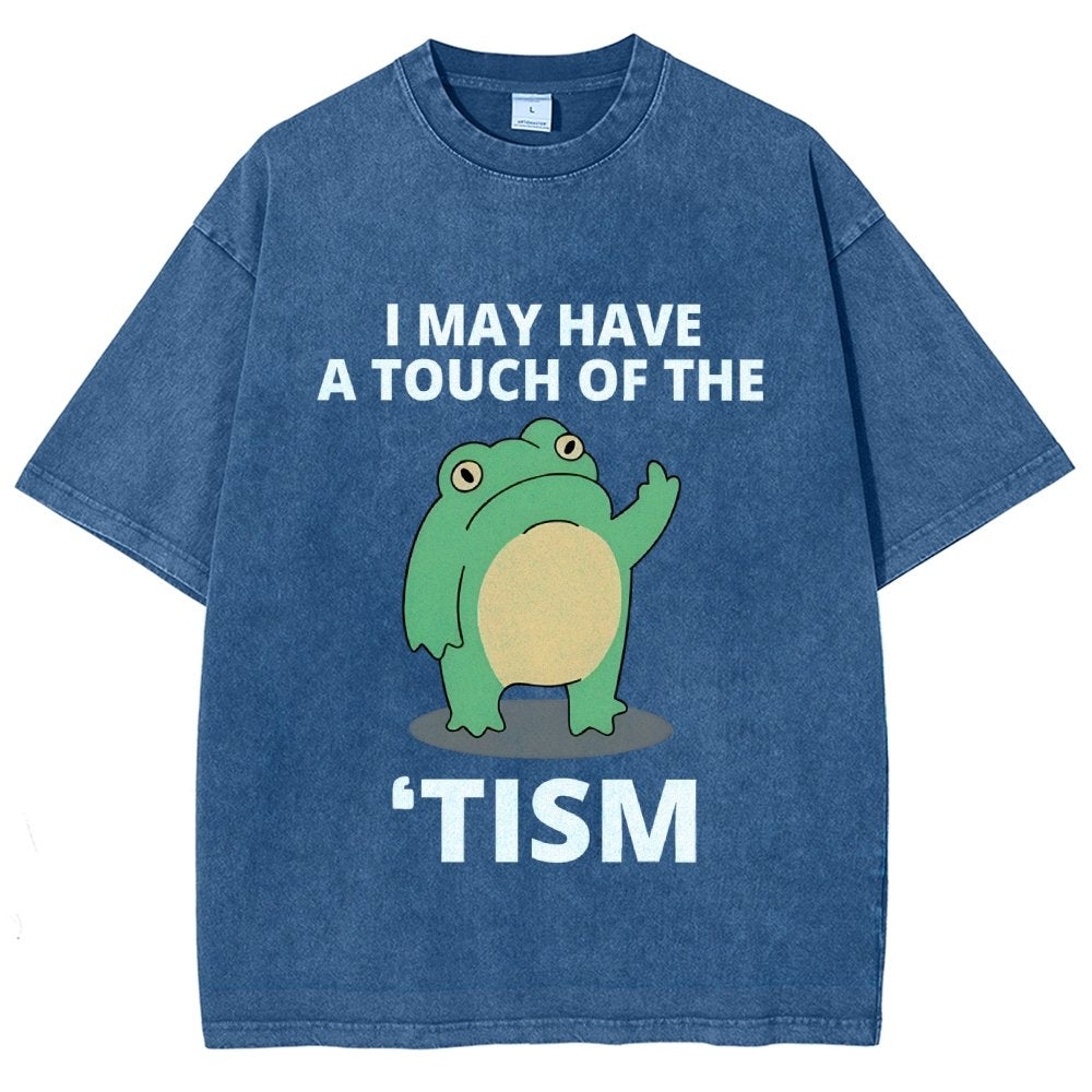 I May Have a Touch of the Tism Funny Vintage Distressed T-shirt