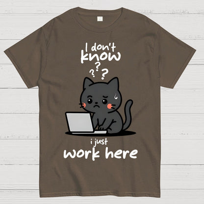 I Just Work Here Geek T-Shirt