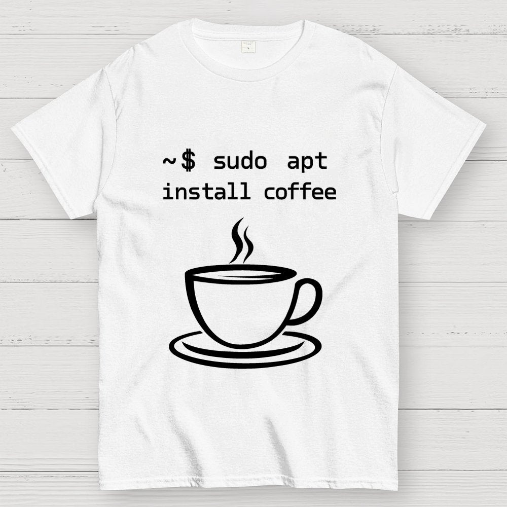 Sudo Apt-Get Install Coffee Geek T-Shirt