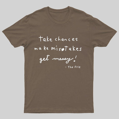 The Frizz Inspirational Quotation Science Geeky T-Shirt