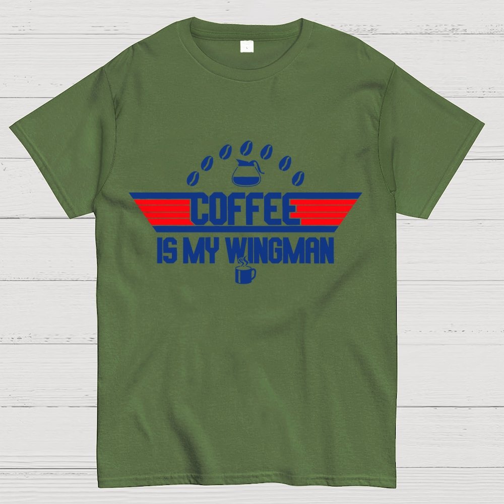 Coffee Is My Wingman Geek T-Shirt