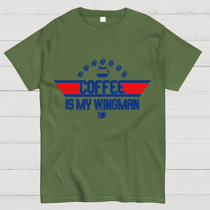 Coffee Is My Wingman Geek T-Shirt
