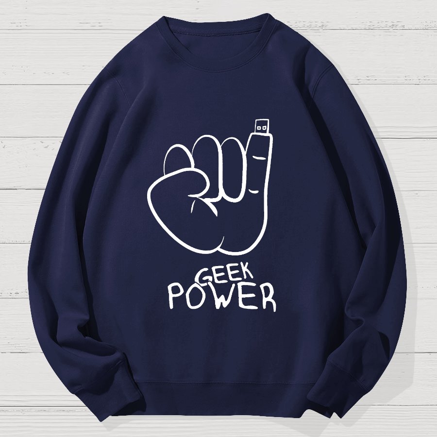 Geek Power Cotton Sweatshirt