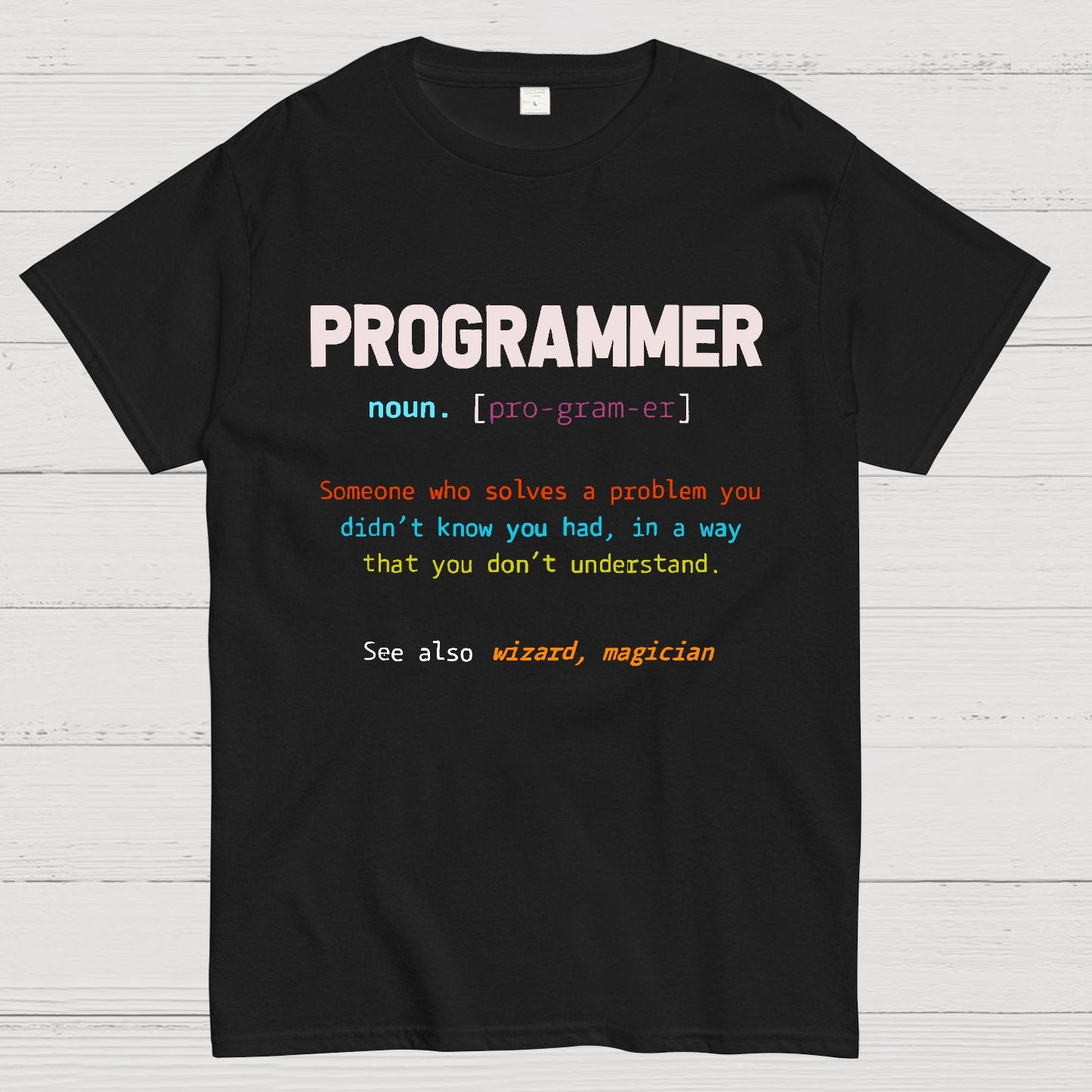 Programming Funny Computer Geek T-Shirt