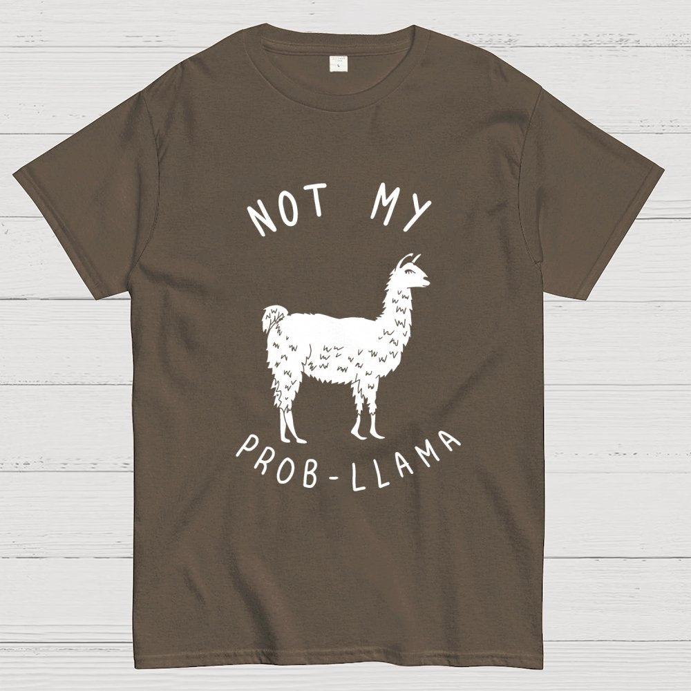 Not My Probllama Unisex Geek T-Shirt
