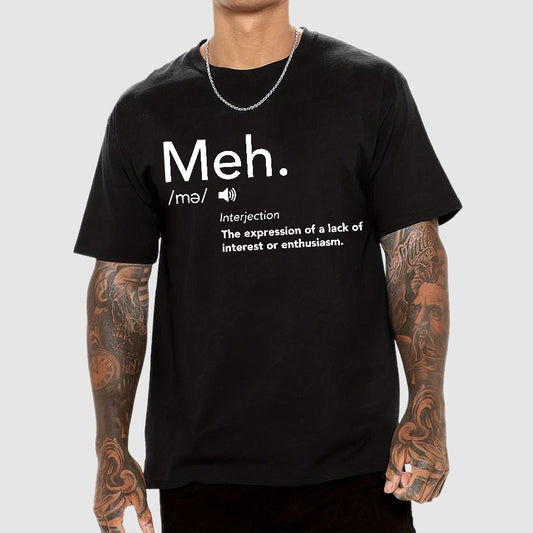 Meh Defintion-Funny Geek T-Shirt
