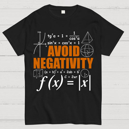 Avoid Negativity Funny Math Mathematician Geek T-Shirt