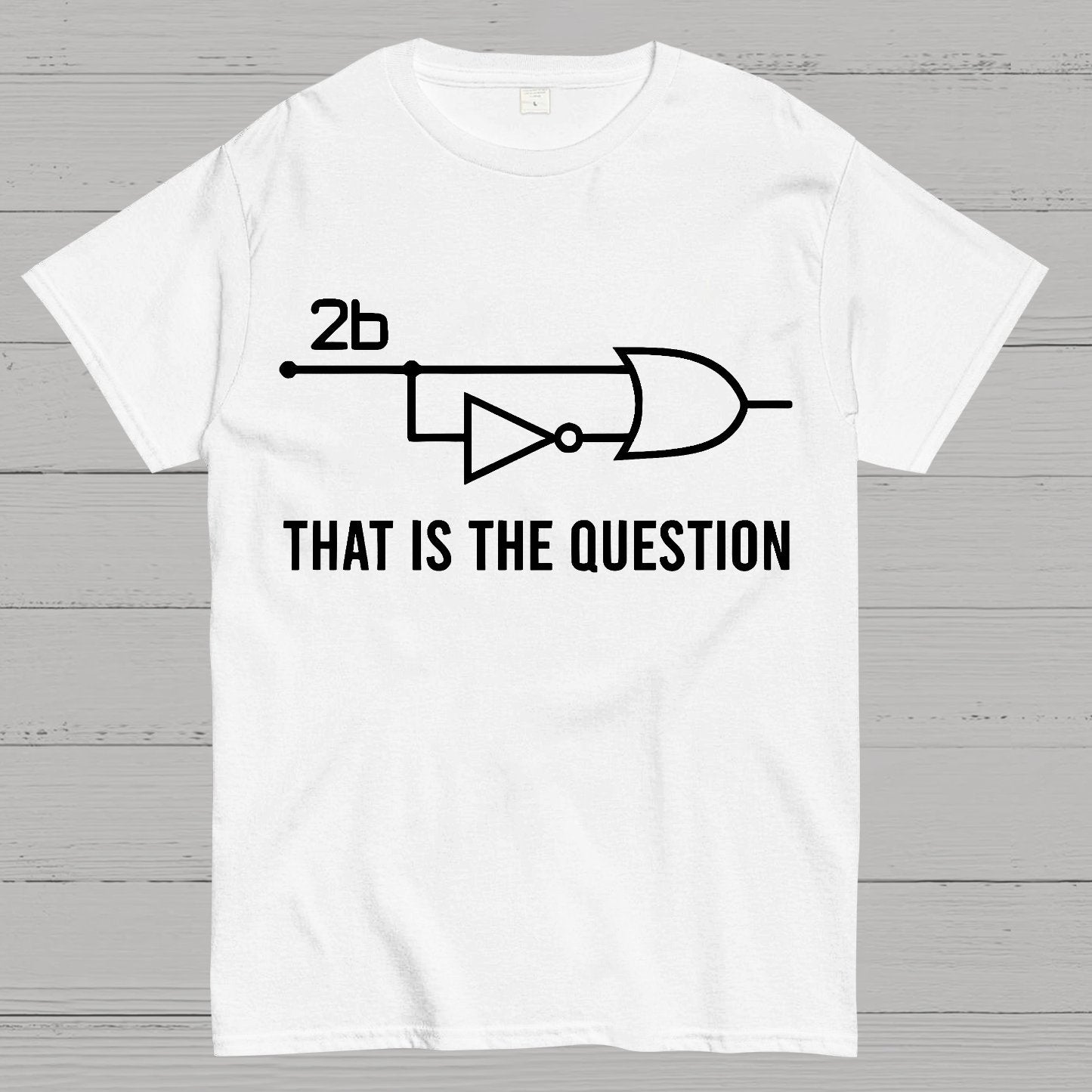 To Be Or Not To Be - Funny Electrical Engineer Circuit Geek T-Shirt