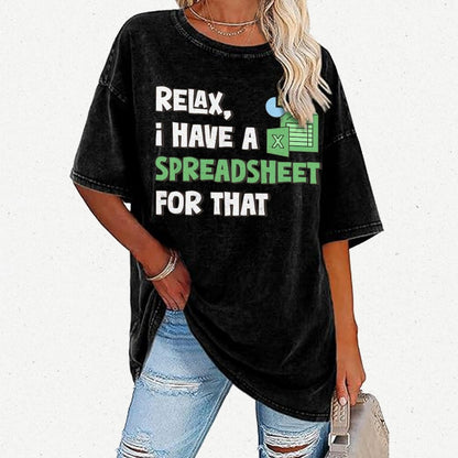 Relax I Have a Spreadsheet For That Vintage Distressed T-shirt