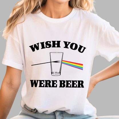 Wish You Were Beer Unisex Geek T-Shirt
