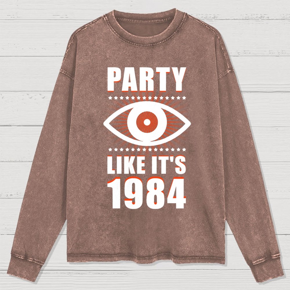 Big Brother is Watching You Party Washed Long Sleeve Tee