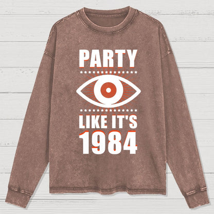 Big Brother is Watching You Party Washed Long Sleeve Tee