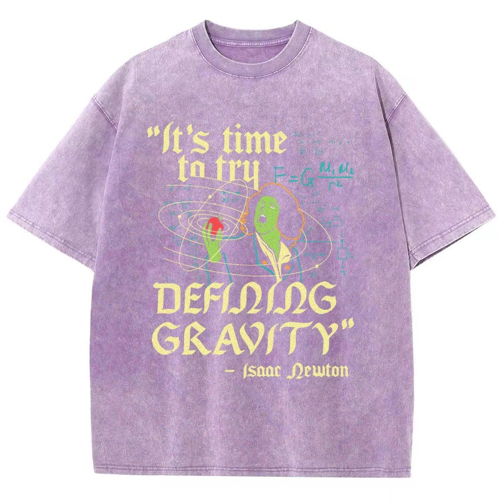 It's Time To Try Defining Gravity Vintage Distressed T-shirt