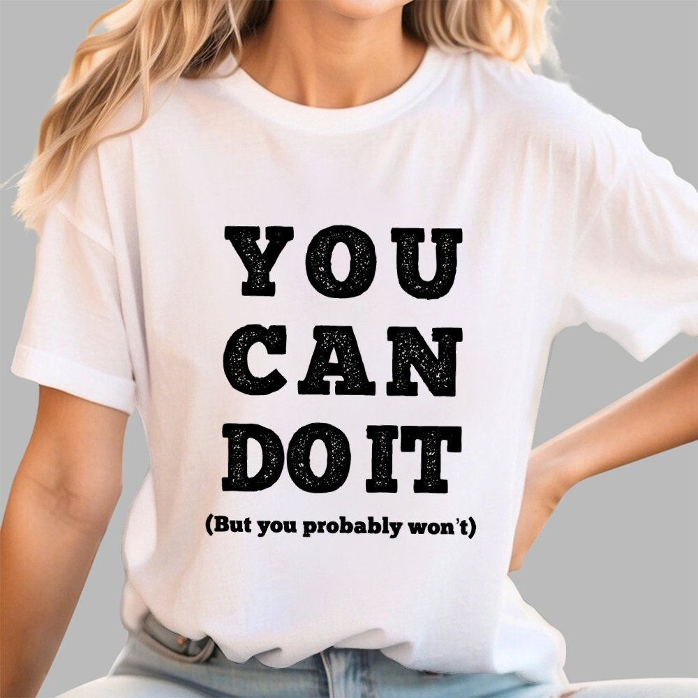 You Can Do It Geek T-Shirt
