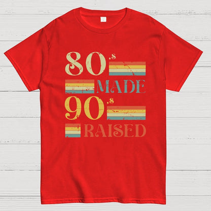 80s Made 90s Raised Geek T-Shirt