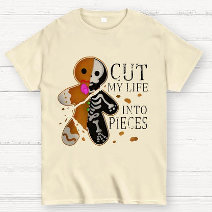 Cut My Life Into Pieces Gingerbread Geek T-Shirt