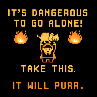 It's Dangerous To Go Alone Geek T-Shirt