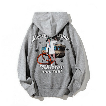 Merry Christmas Shitter Was Full Printed Back Unisex Cotton Hoodie