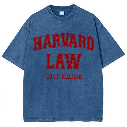 Harvard Law (Just Kidding)  Vintage Distressed T-shirt