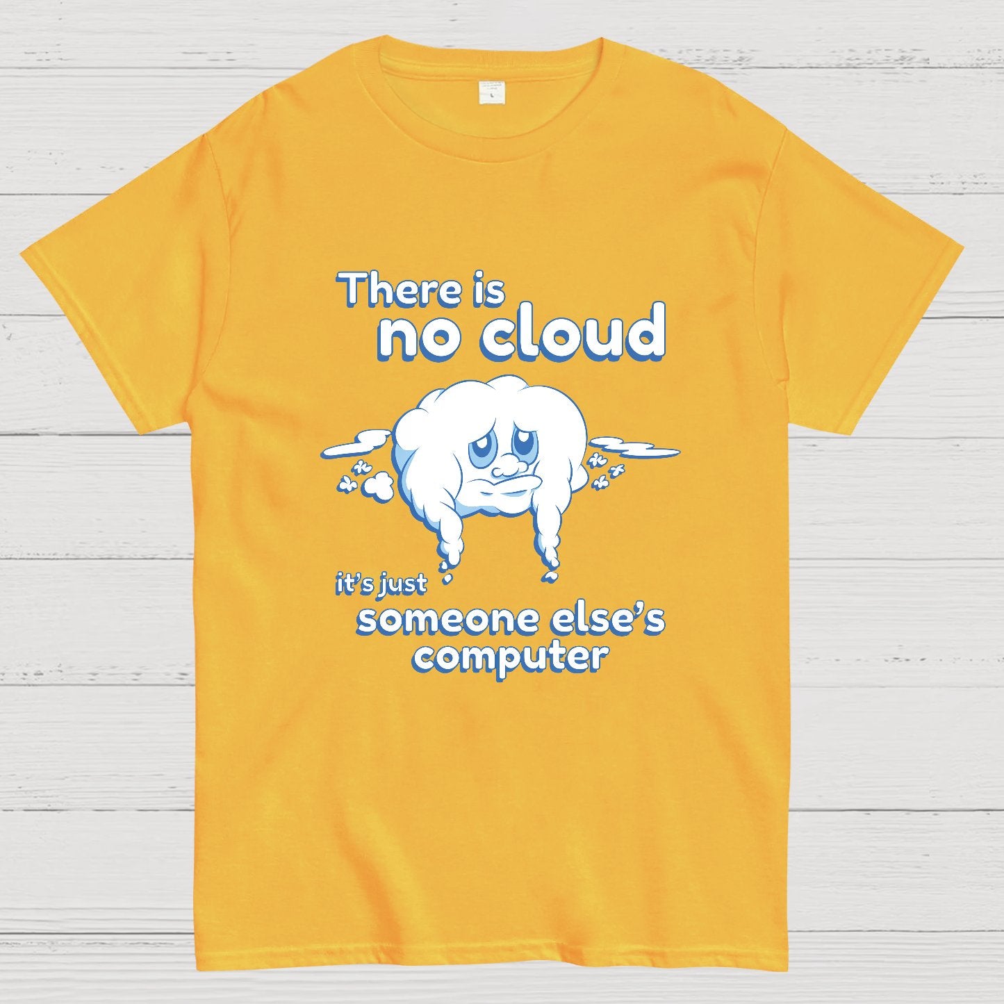 There Is No Cloud Nerdy T-Shirt