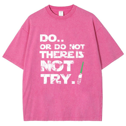 Act Or Don't Act. There Is No Try Vintage Distressed T-shirt