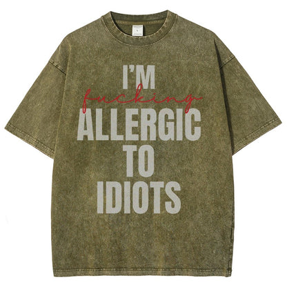 I'm Allergic to Idiots Vintage Distressed T-shirt