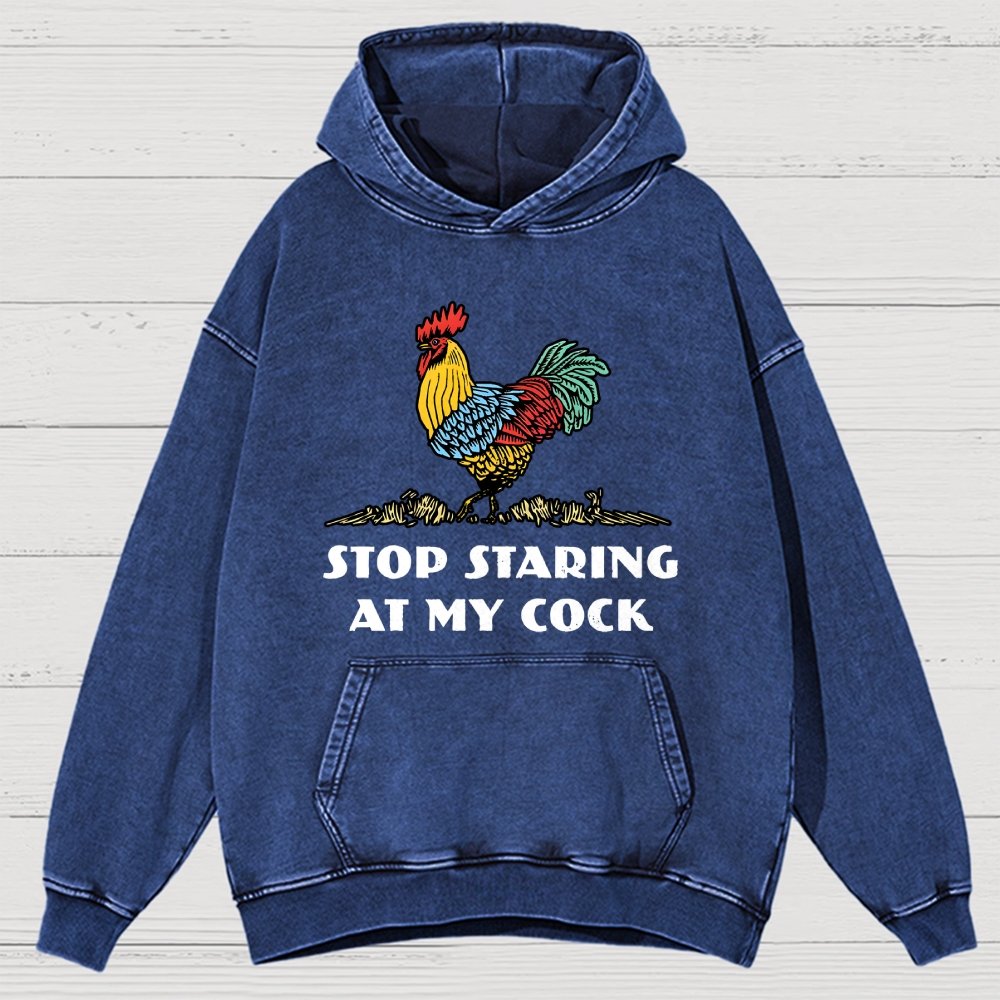 Stop Staring at My Cock Vintage Distressed Hoodie