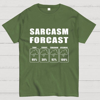 Sarcasm Forcast Geek T-Shirt