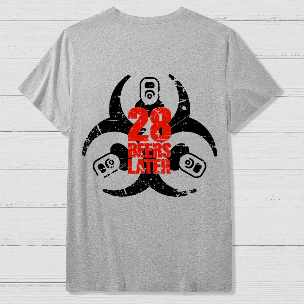 28 beers later  Back Printing Geek T-Shirt