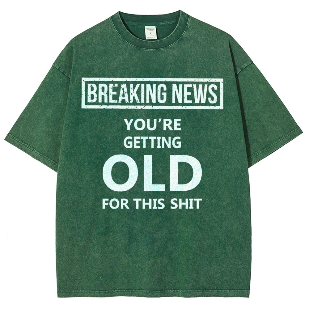You re getting old Vintage Distressed T-shirt