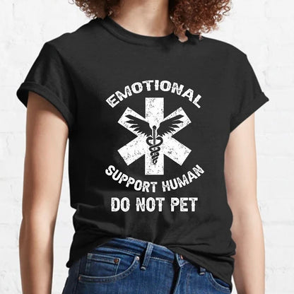 Emotional Support Human Do Not Pet Geeky T-Shirt
