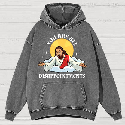 You Are All Disappointments Funny Vintage Distressed Hoodie