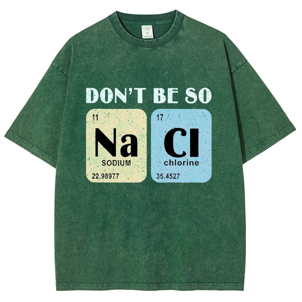 Scientist Chemistry Don't Be so naci Vintage Distressed T-shirt
