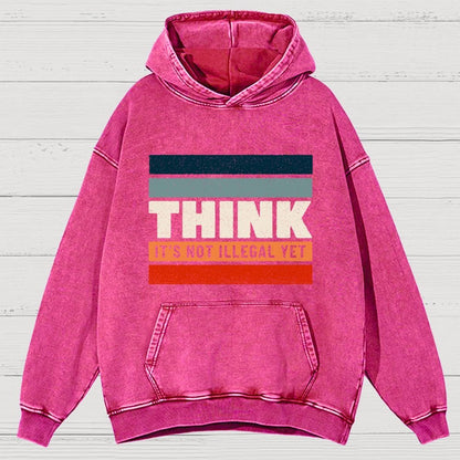 Think – Still Legal Vintage Distressed Hoodie