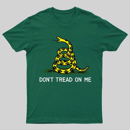 Don't Tread On Me Geeky T-Shirt
