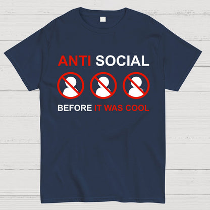 Anti-Social Before It Was Cool Geek T-Shirt