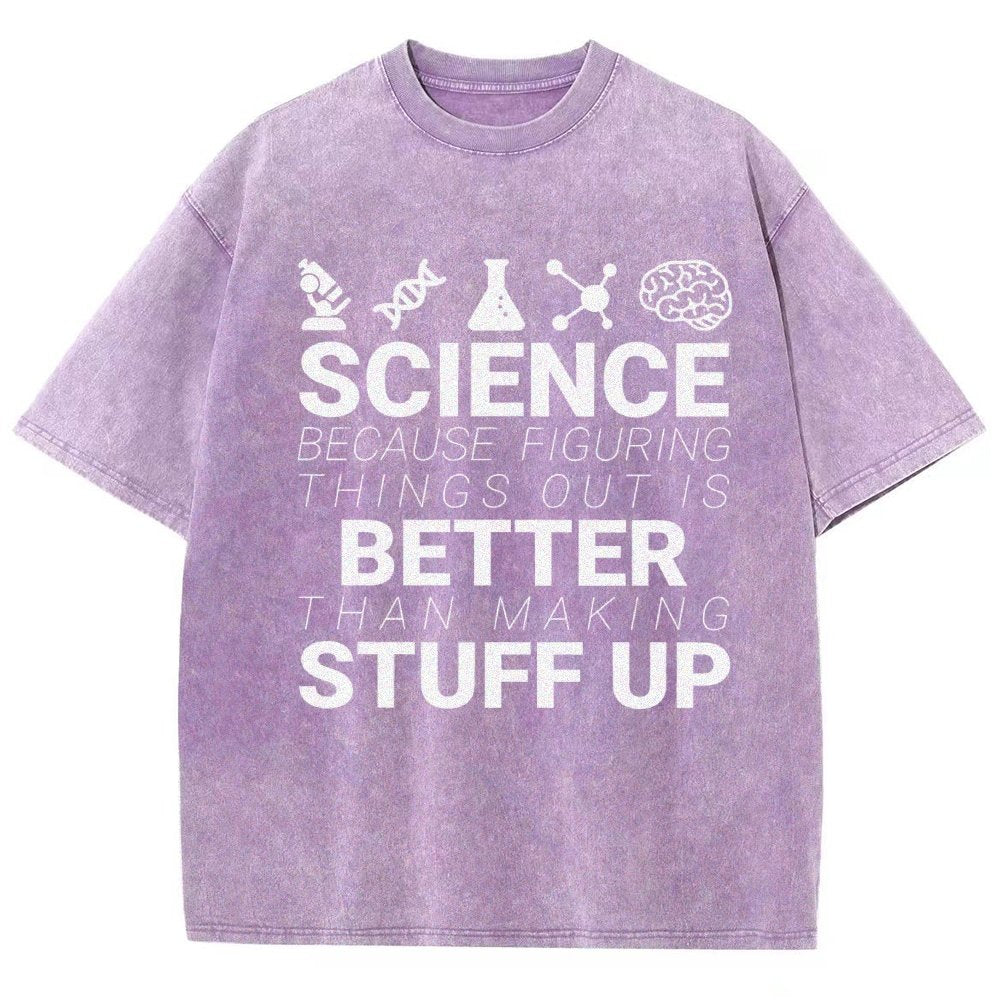 Science Because figuring things out Vintage Distressed T-shirt